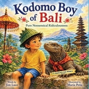 Fun Around the World Kodomo Boy of Bali Pure Nonsensical Ridiculousness, Paperback