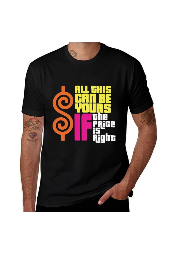 Fun As Long As The Price Is Right, All These Can Be Yours' Game Show Fan Mens T Shirts Cotton Short Sleeve T-Shirt Crew Neck Tees Casual Shirt