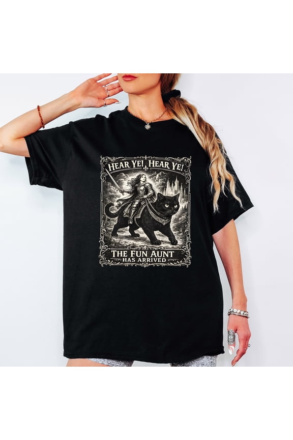 Fun Aunt Knight Riding Black Cat T-Shirt, Hear Ye Fun Aunt Has Arrived Tee, Funny Auntie Cat Meme Shirt Multicolor