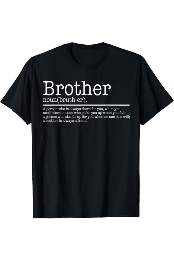 Fun Brother Gifts For Brother Funny Definition T-Shirt