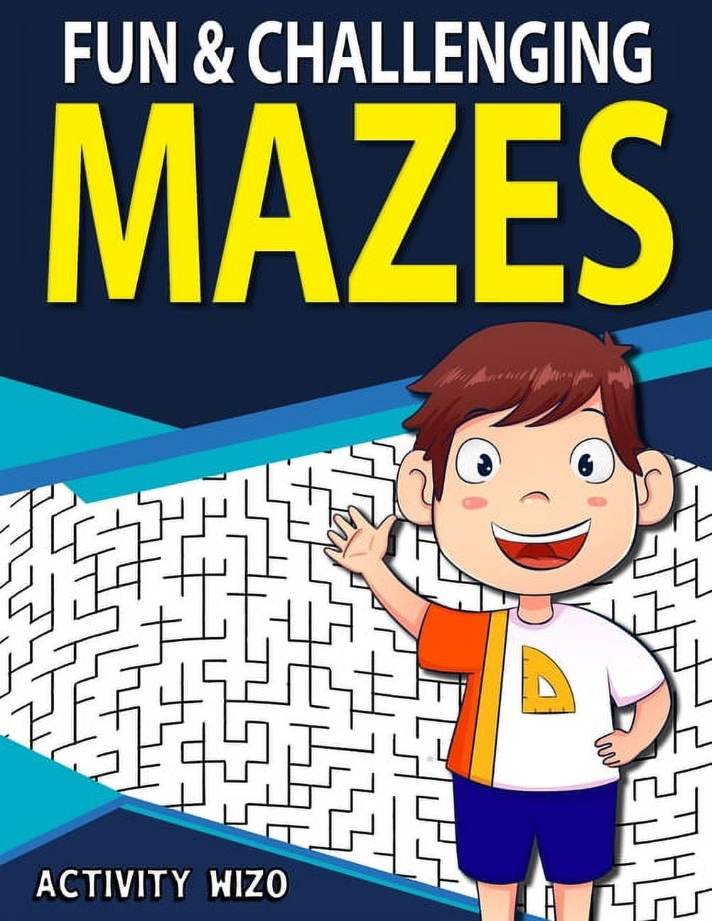 Fun & Challenging Mazes: Fun-Filled Problem-Solving Exercises for Kids Ages 8-12, (Paperback)