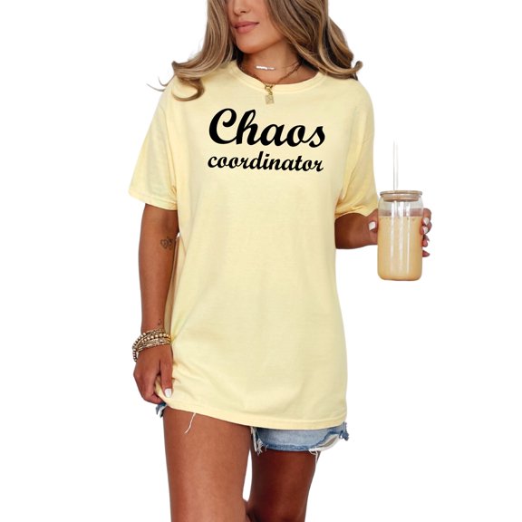 Fun Chaos Coordinator Quote, Butter Comfort Colors T-Shirt, XL