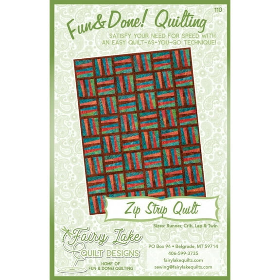 Fun & Done - Zip Strips Quilt Pattern by Fairy Lake Quilt Design