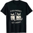 thumbnail image 1 of Fun Even Baddies Get Saddies Funny Ghost Cat Meme Halloween T-Shirt, 1 of 5