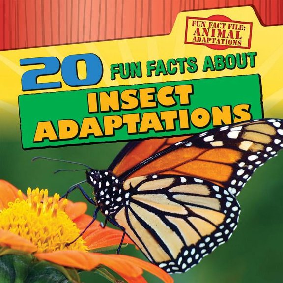 Fun Fact File: Animal Adaptations: 20 Fun Facts about Insect Adaptations (Hardcover)