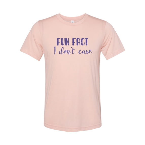 "Fun Fact I Don't Care, I Don't Care Shirt, Unisex Fit, Soft Bella Tee, Inspirational Shirt, Shirts With Sayings, Funny Mom Shirt, Graphic T, Peach, XL"