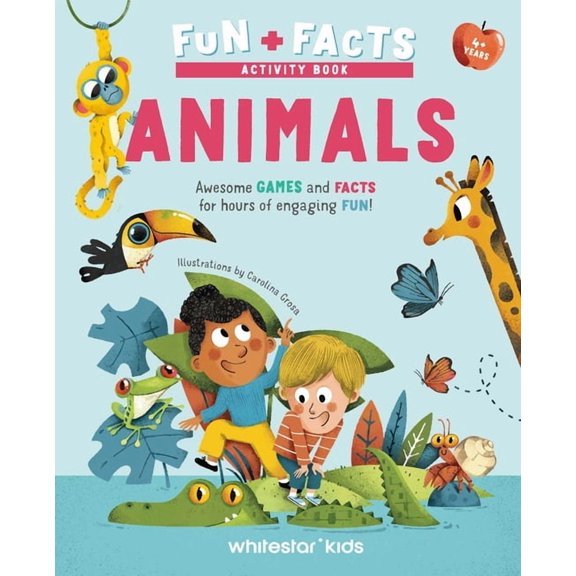 Fun + Facts Activity Book Fun + Facts: Animals: Awesome Games and Facts for Hours of Engaging Fun!, Book 1, (Paperback)