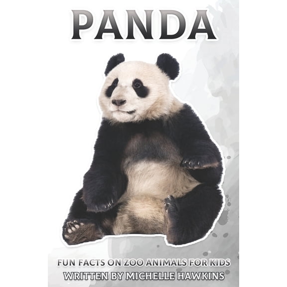 Fun Facts on Zoo Animals for Kids Panda: Fun Facts on Zoo Animals for Kids #37, (Paperback)