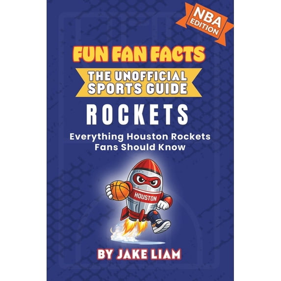 Fun Fan Facts: The Unofficial Sports Gui Houston Rockets Basketball ...