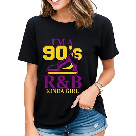 Fun Graphic Women's T-shirt I'm A 90s RNB Type of Girl Music Lovers Gift Tshirt Black Large