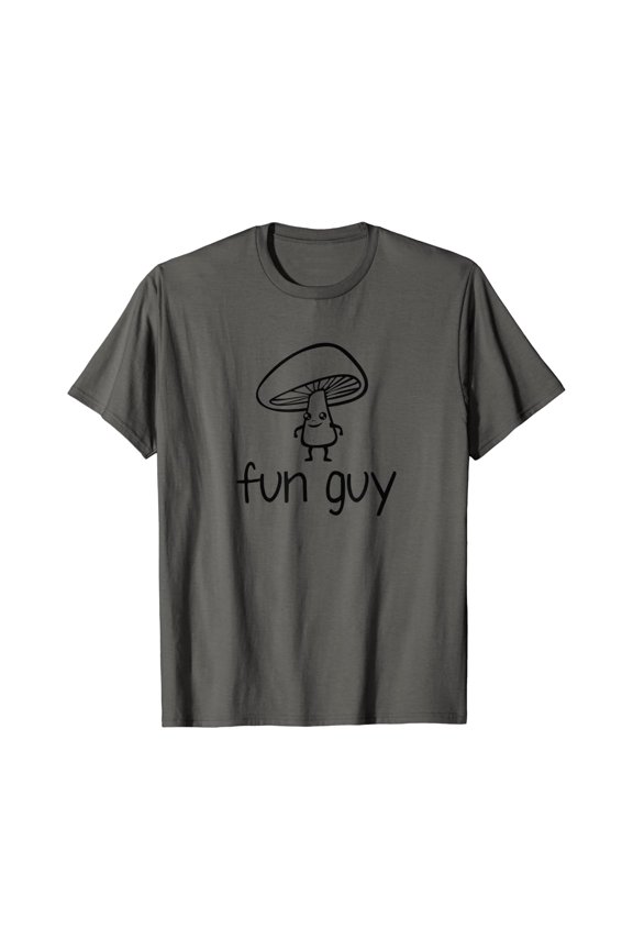 Fun Guy - Mushroom Fungi T-Shirt