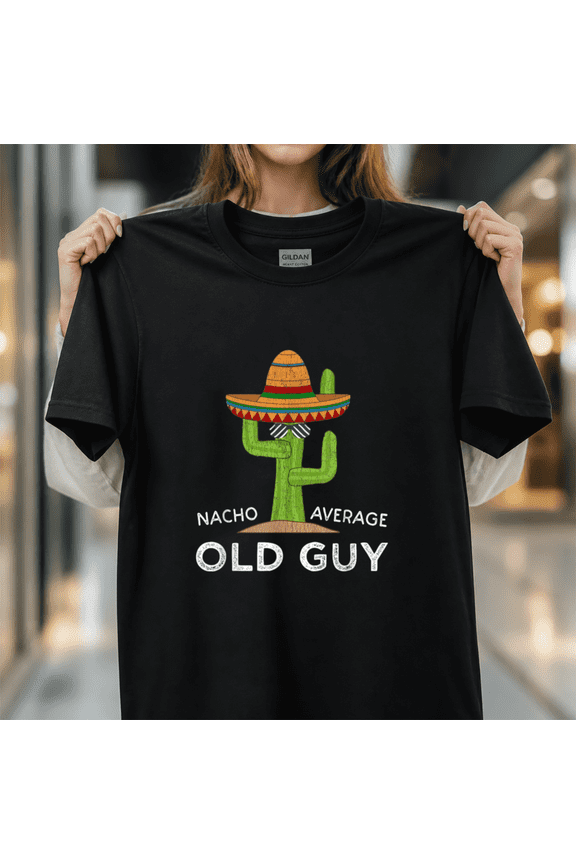 Fun Hilarious Old Guy Humor Saying Funny Old Man Quote Unisex T-Shirt, S - 5XL