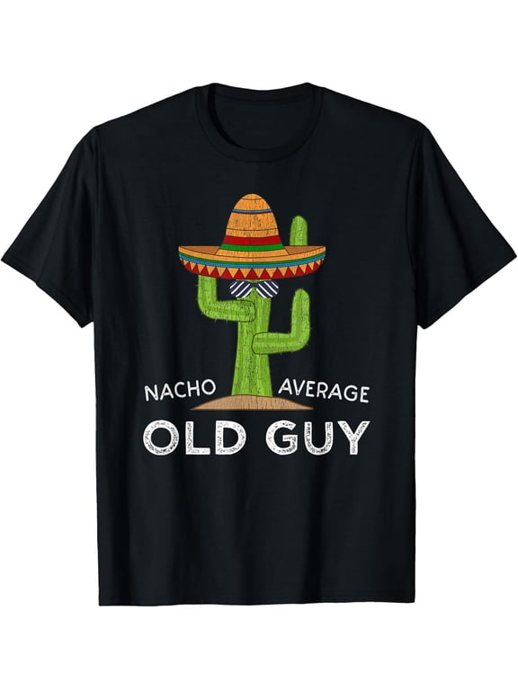 Fun Hilarious Old Guy Humor Saying | Funny Old Man T-Shirt Crew neck Short Sleeve Casual Men Tshirts