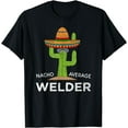 thumbnail image 1 of Fun Hilarious Welder Humor Saying | Funny Welding T-Shirt, 1 of 4