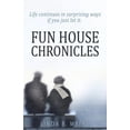 thumbnail image 1 of Fun House Chronicles (Paperback), 1 of 1