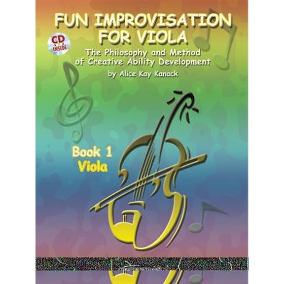 Pre-Owned Fun Improvisation for Viola: The Philosophy and Method of Creative Ability Development, (Paperback 9780874877748) by Alice Kay Kanack