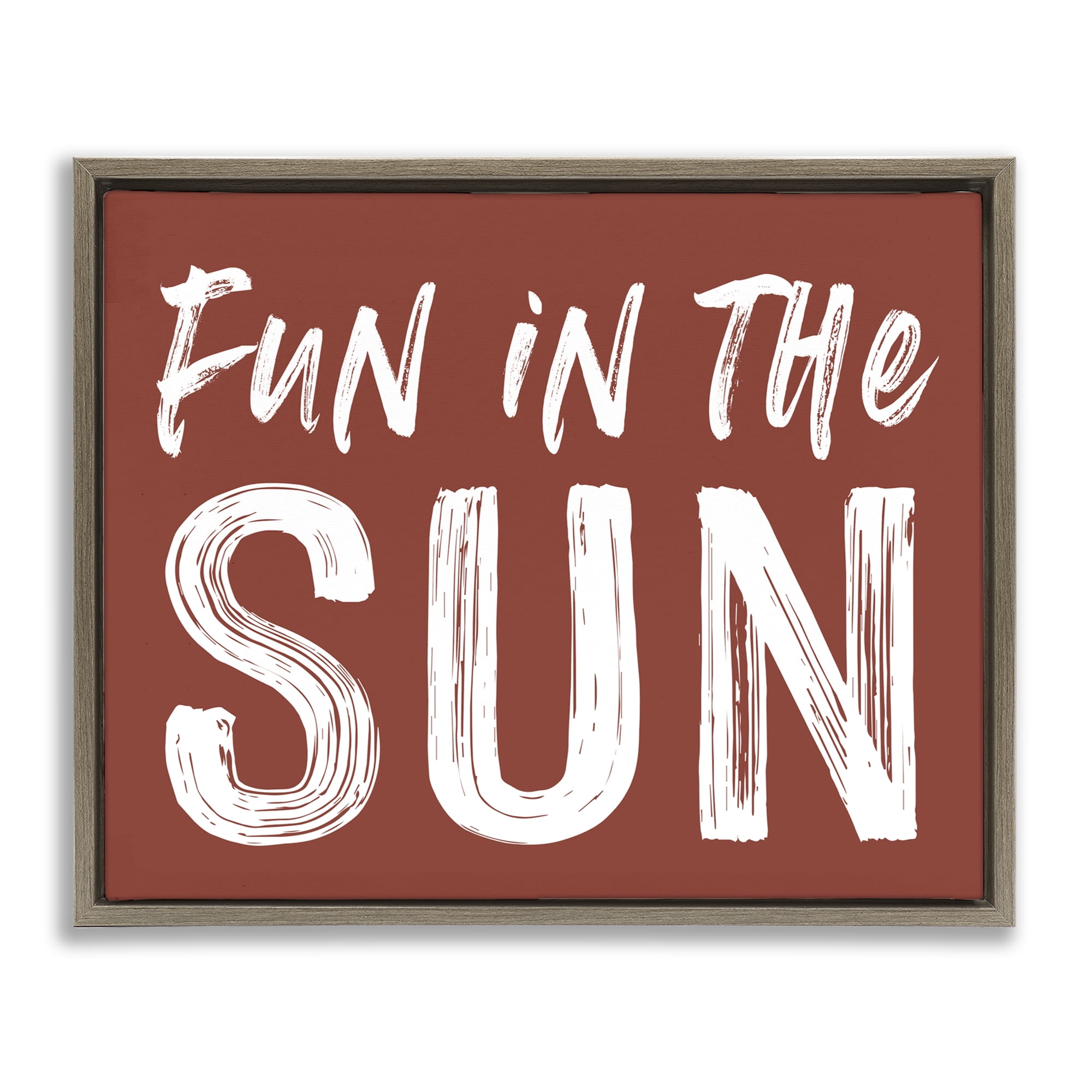 Fun In Sun Brown Sentiment Brown Framed Floater Canvas Wall Art, design by Lettered and Lined