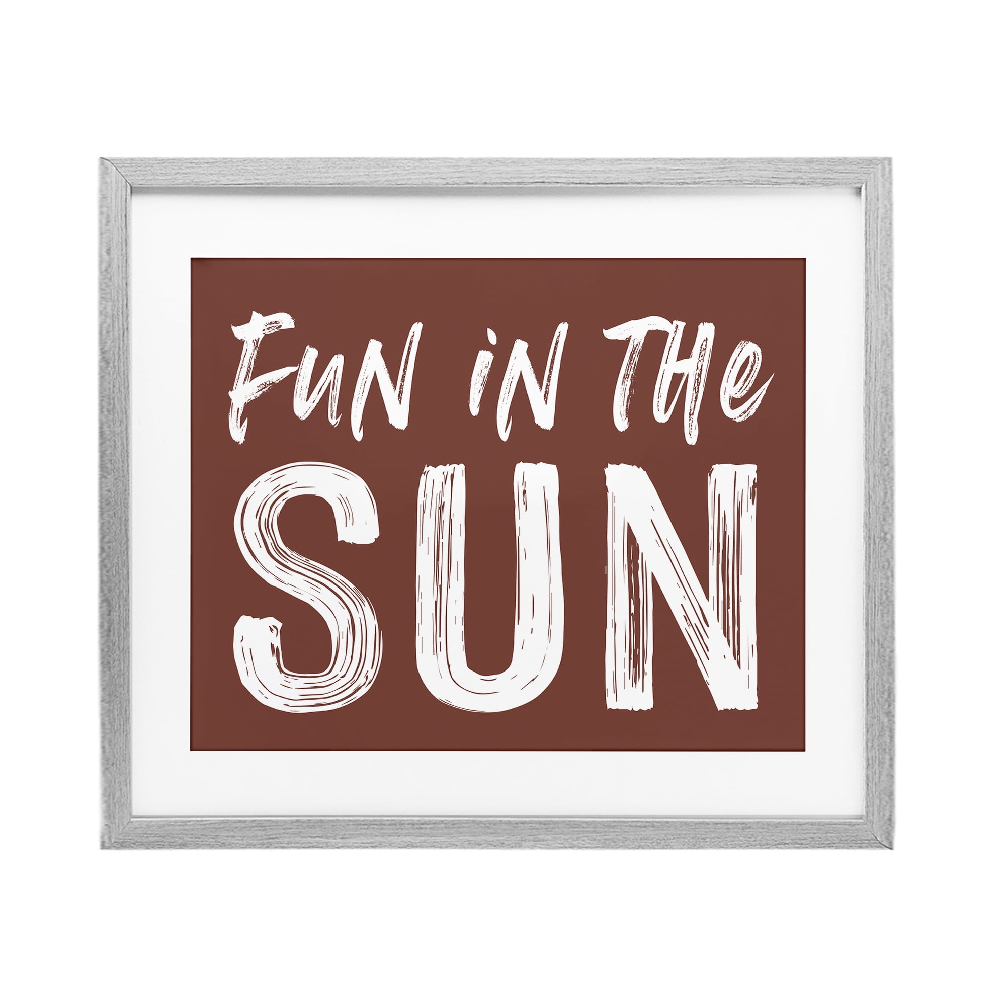 Fun In Sun Brown Sentiment Gray Framed Print Under Glass, design by Lettered and Lined
