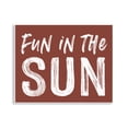thumbnail image 1 of Fun In Sun Brown Sentiment Wall Plaque Art, design by Lettered and Lined, 1 of 8