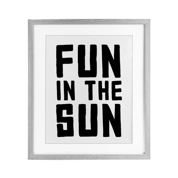 Fun In Sun Simple Sentiment Gray Framed Print Under Glass, design by Lettered and Lined