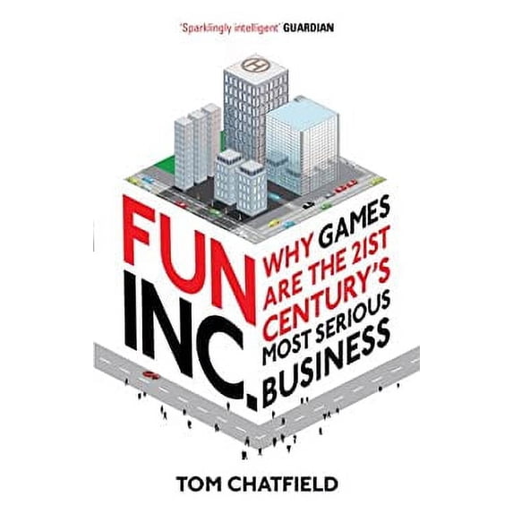 Pre-Owned Fun Inc.: Why games are the 21st Century's most serious business Paperback