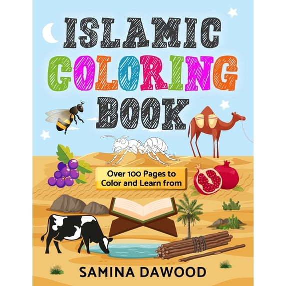 Fun Islamic Education for Kids Islamic Coloring Book: Over 100 Pages to Color and Learn From, Book 1, (Paperback)