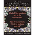 thumbnail image 1 of Fun: Joke Coloring Book For Adults Midnight Edition: 30 Joke Stress Relief Midnight Coloring Pages. A Great Gift For A Friend That Needs Cheering Up, Not Suitable For Prudes (Paperback), 1 of 1