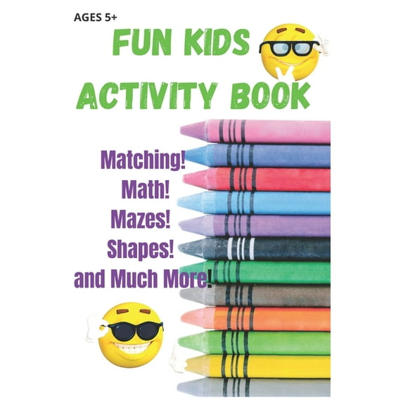 Fun Kids Activity Book: 40 pages of FUN Learning Activities for Kids Ages 5+, (Paperback)