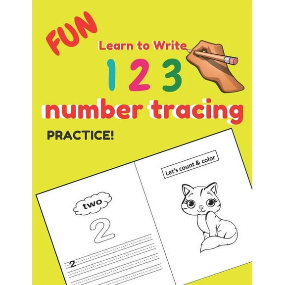 Fun Learn to Write 123 number tracing practice: Educational Pre k with Number Tracing, Kindergarten Coloring Pages, Acti, (Paperback)