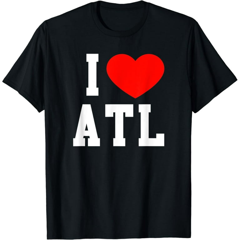Fun Love Atlanta Georgia Souvenir Vacation Atl Gift Shirt Fun Love Atlanta Georgia Souvenir Vacation Atl Gift Shirt