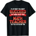 thumbnail image 1 of Fun Math Teacher Meme Funny School Mathematics Quote T-Shirt, 1 of 4