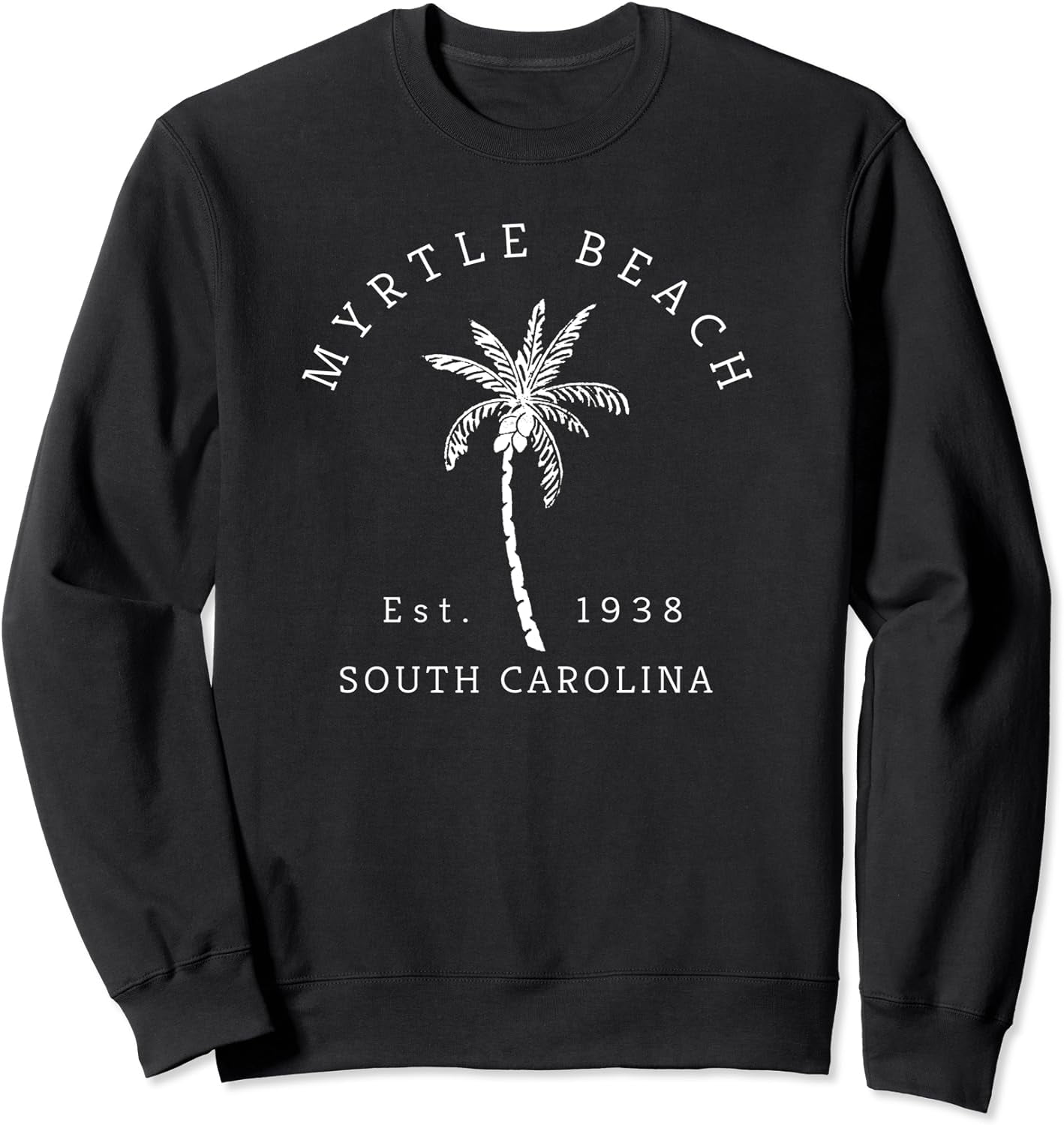 Fun Myrtle Beach SC Beach Novelty Palm Tree Graphic Art Sweatshirt