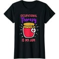 thumbnail image 1 of Fun OT Therapy Saying Cute Occupational Therapist T-Shirt, 1 of 3