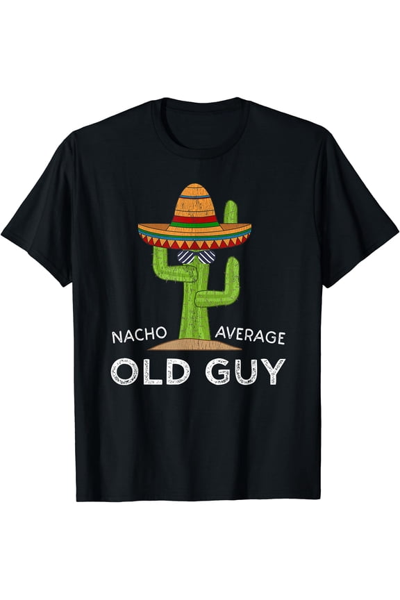 Fun Older Men Humor Gifts | Funny Meme Saying Old Guy T-Shirt