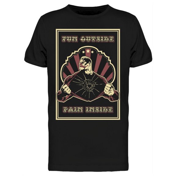 Fun Outside Pain Inside T-Shirt Men -Image by Shutterstock, Male Large