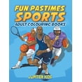 thumbnail image 1 of Fun Pastimes - Sports: Adult Colouring Books, (Paperback), 1 of 1