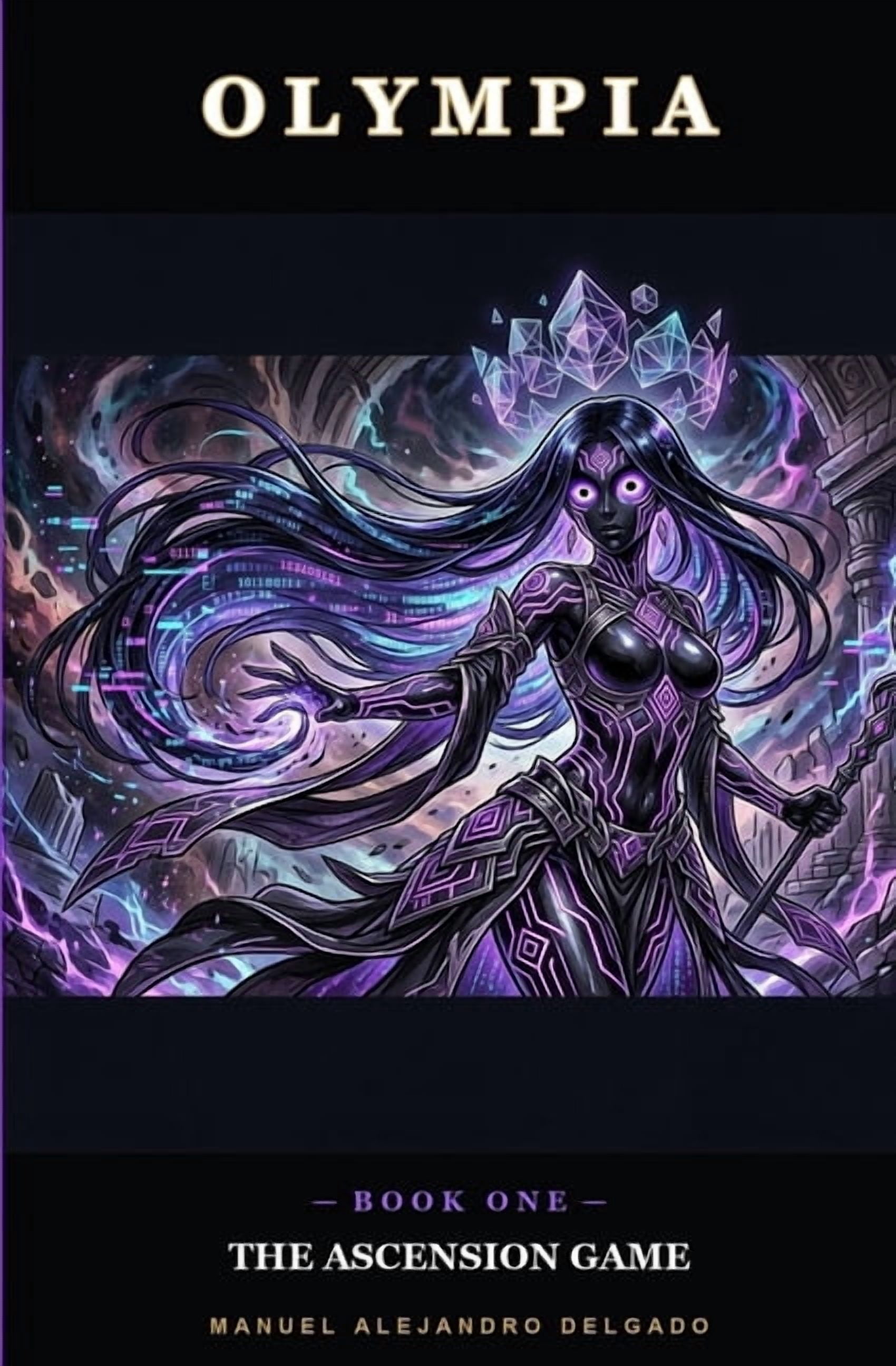Olympia The Ascension Game: A Dark Fantasy LitRPG Light Novel (Olympia Volume 1), Book 1, (Paperback)