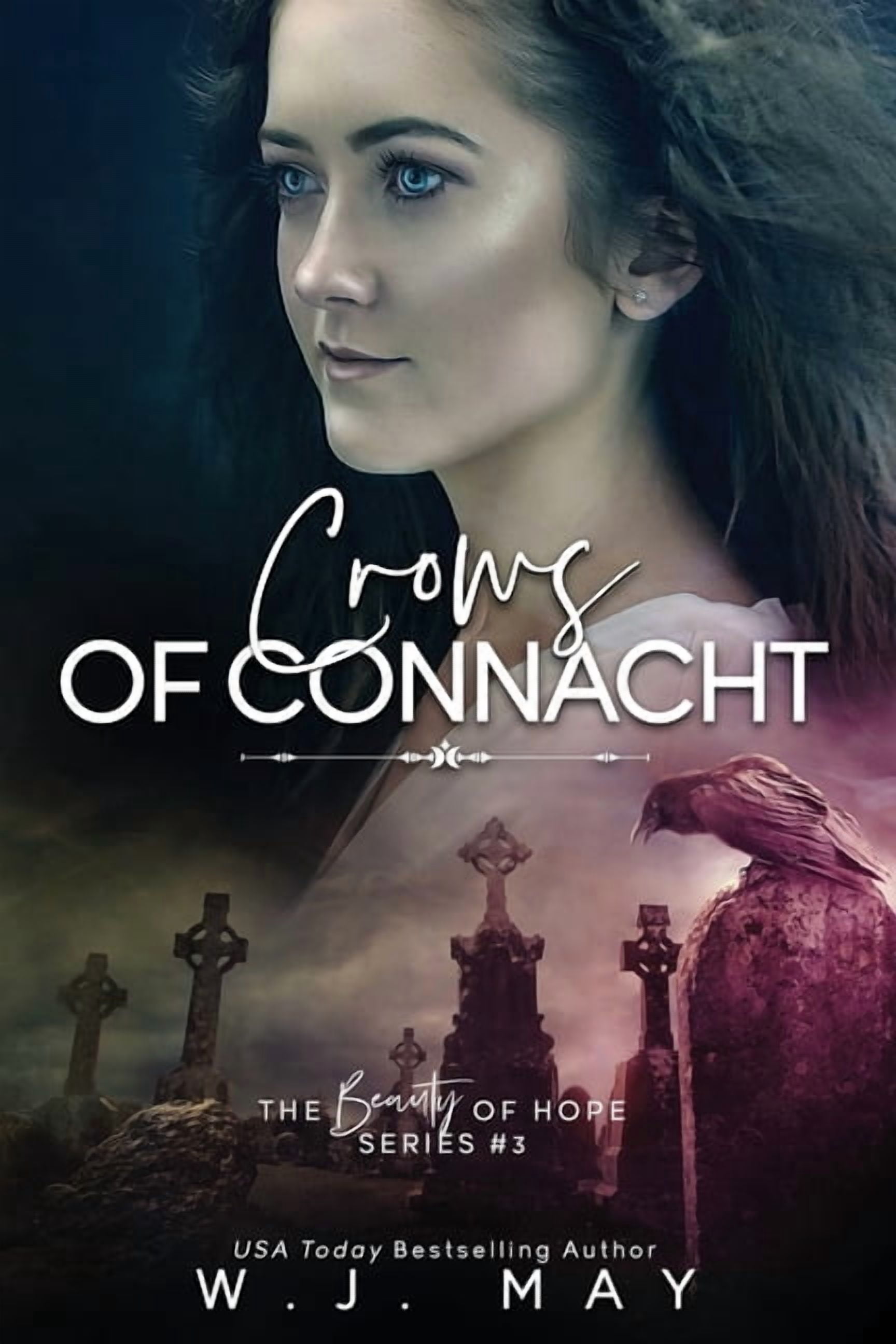 The Beauty of Magic Crows of Connacht, Book 3, (Paperback)