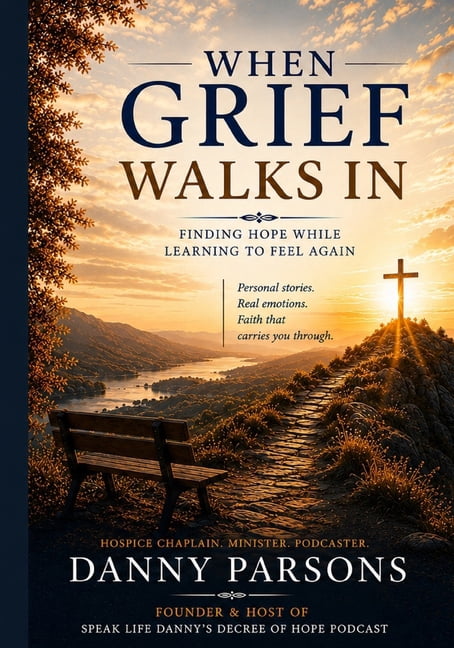 When Grief Walks In: Finding Hope While Learning to Feel Again, (Paperback)