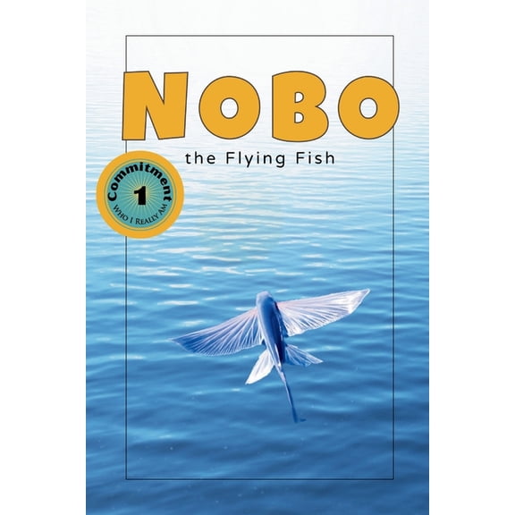 Explorer Nobo the Flying Fish, (Paperback)
