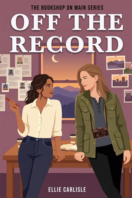 Bookshop on Main Off The Record: A Bookshop on Main Novel, Book 7, (Paperback)