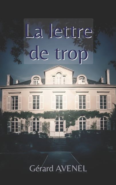 La lettre de trop: Roman, (Paperback)