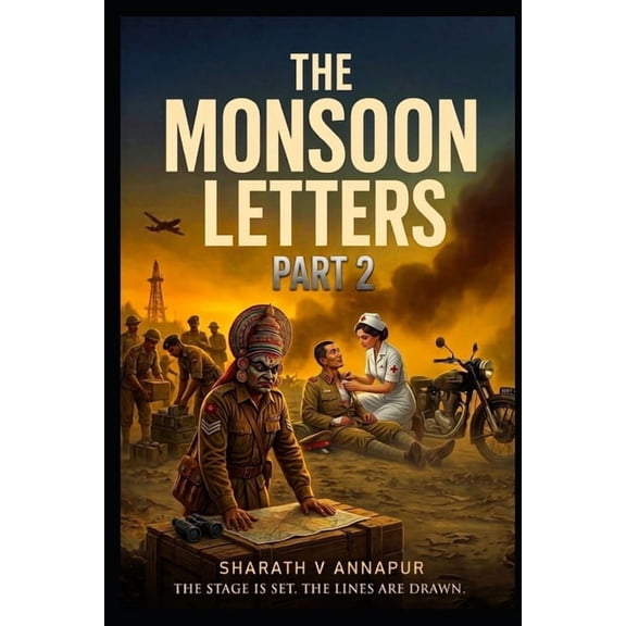War, Peace and Love The Monsoon Letters: Part 2, Book 2, (Paperback)