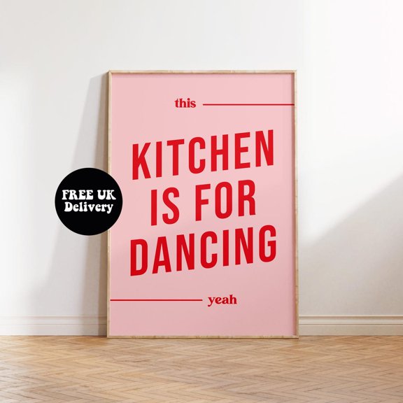 Fun Pink Red This Kitchen Is For Dancing Typography Wall Art Poster, Kitchen Disco Quote Decor Sign, A5 A4 A3 Poster, Pink Posters, F167, Unframed Poster Size 8x12