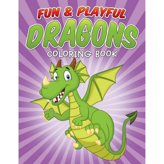 Fun & Playful Dragons Coloring Book (Paperback)
