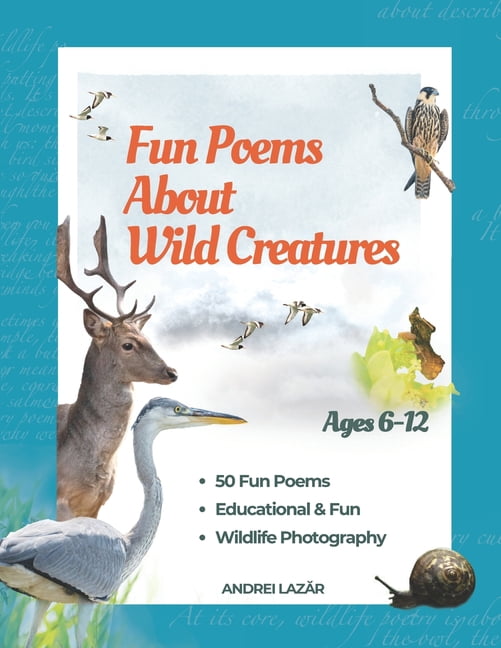 Family Animal Collection Fun Poems About Wild Creatures: A Beautiful Journey for Kids!, (Paperback)