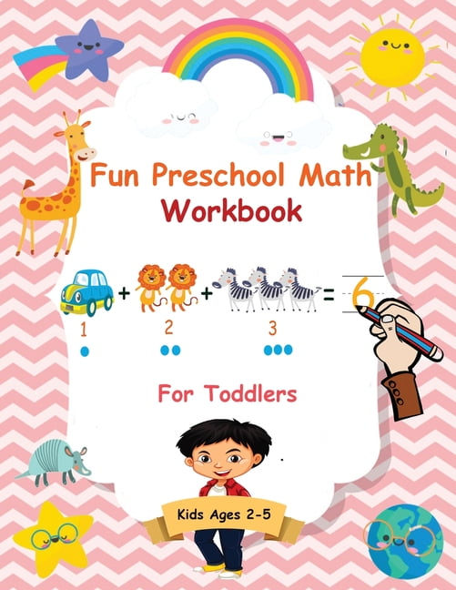 Fun Preschool Math Workbook For Toddlers : The Perfect Beginner Math ...