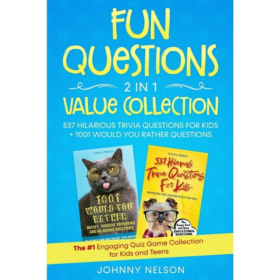 Fun Questions 2 in 1 Value Collection: The #1 Engaging Quiz Game Collection for Kids, Teens and Adults, (Paperback)