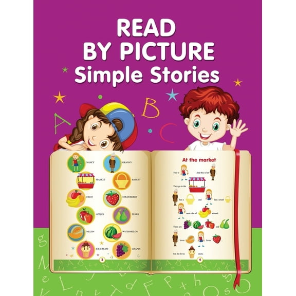 Fun Reading with Images: Engaging Kids i READ BY PICTURE. Simple Stories: Learn to Read. Book for Beginning Readers. Preschool, Kindergarten and 1st Grade, Book 1, (Paperback)