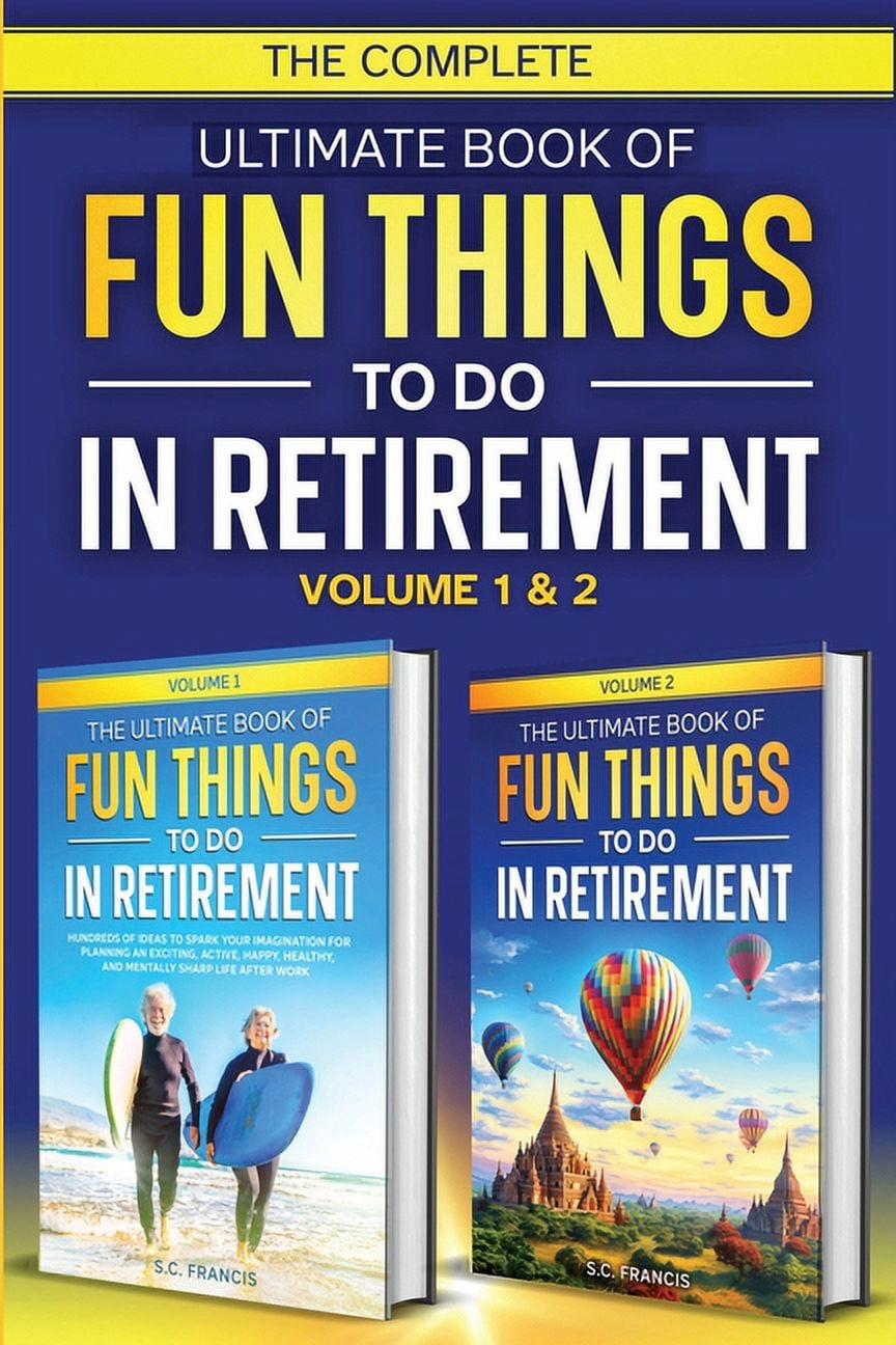 Printable Retirement Fun Guide.pdf Fun Retirement: The Complete Ultimate Book of Fun Things to Do in ...